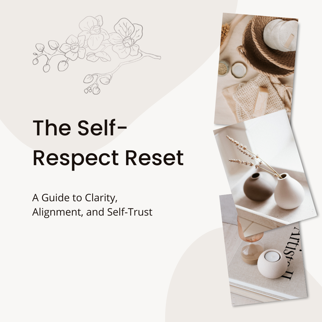 The Self-Respect Reset